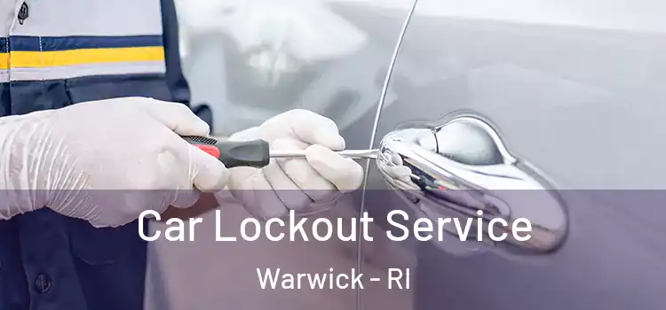  Car Lockout Service Warwick - RI