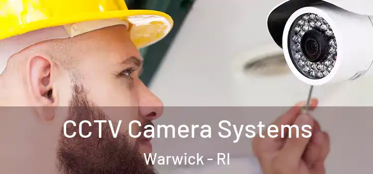 CCTV Camera Systems Warwick - RI