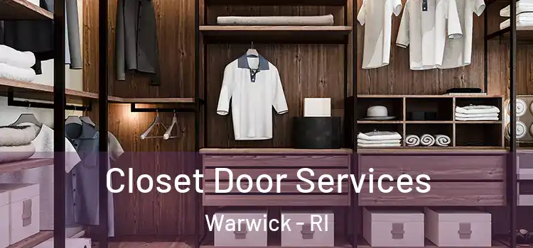  Closet Door Services Warwick - RI
