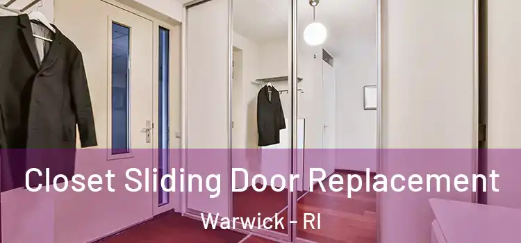  Closet Sliding Door Replacement Warwick - RI