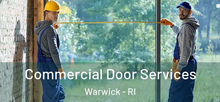 Commercial Door Services Warwick - RI