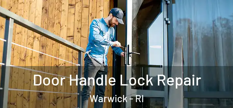  Door Handle Lock Repair Warwick - RI