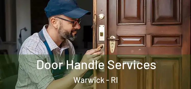 Door Handle Services Warwick - RI