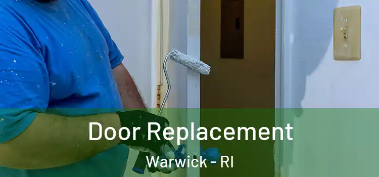  Door Replacement Warwick - RI