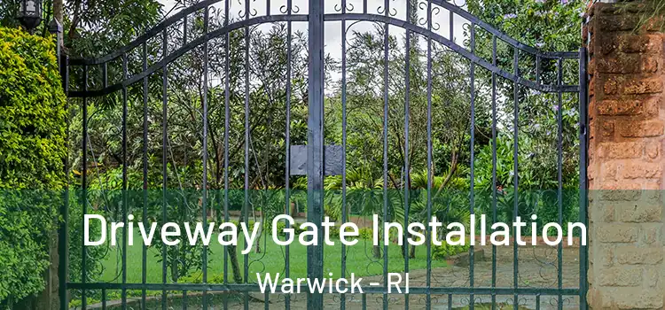 Driveway Gate Installation Warwick - RI
