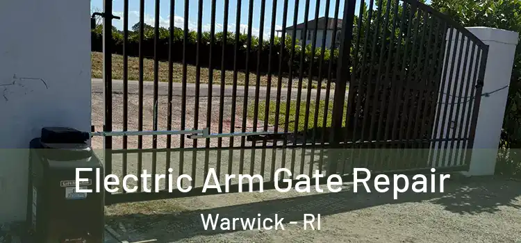  Electric Arm Gate Repair Warwick - RI