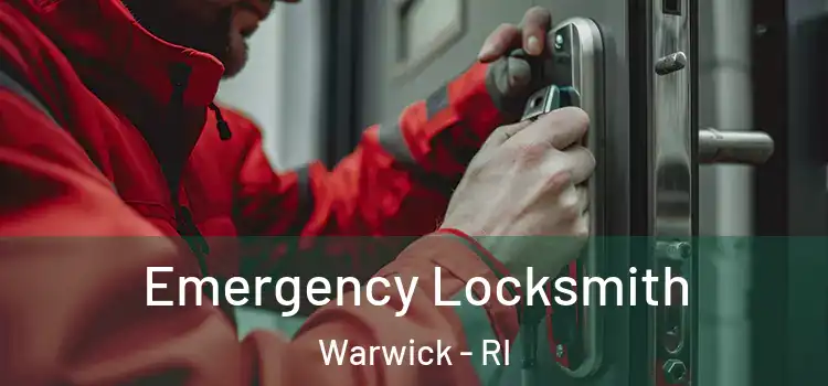 Emergency Locksmith Warwick - RI