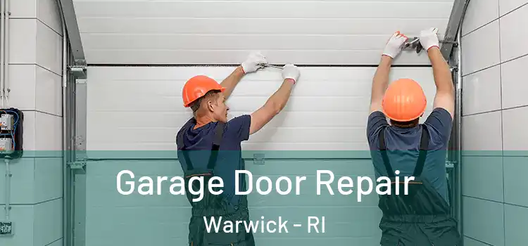  Garage Door Repair Warwick - RI