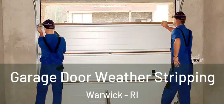  Garage Door Weather Stripping Warwick - RI