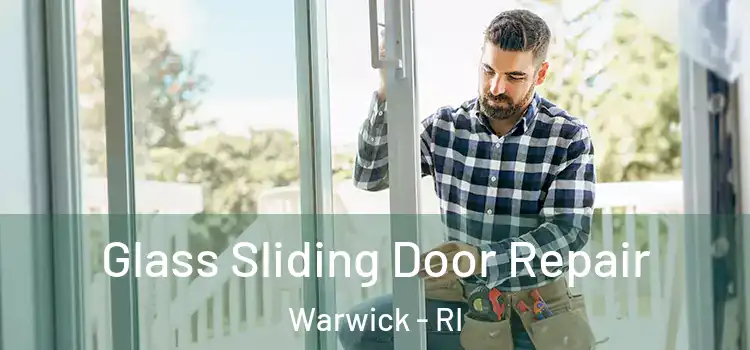  Glass Sliding Door Repair Warwick - RI
