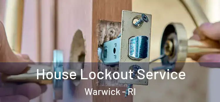 House Lockout Service Warwick - RI
