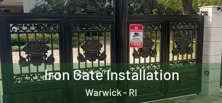 Iron Gate Installation Warwick - RI