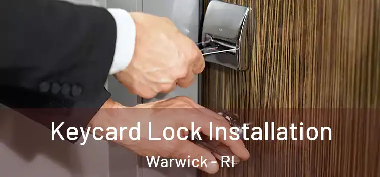 Keycard Lock Installation Warwick - RI
