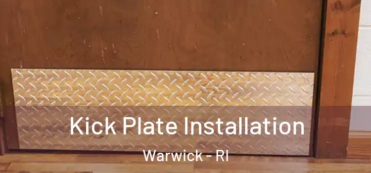  Kick Plate Installation Warwick - RI