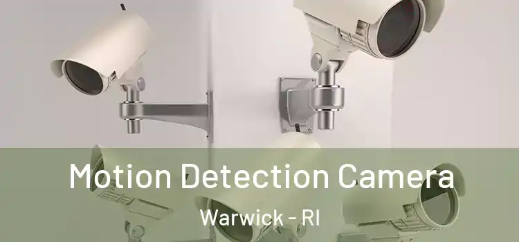  Motion Detection Camera Warwick - RI