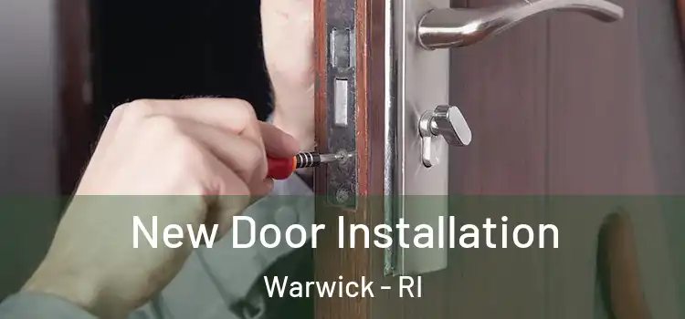New Door Installation Warwick - RI