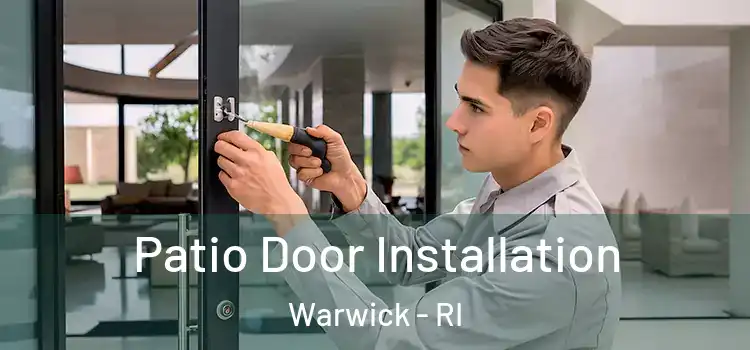 Patio Door Installation Warwick - RI
