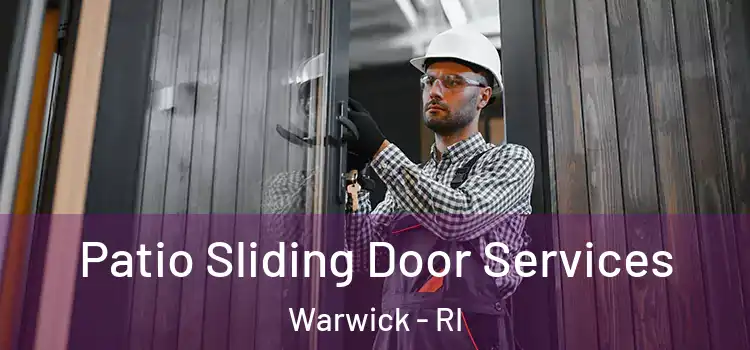  Patio Sliding Door Services Warwick - RI