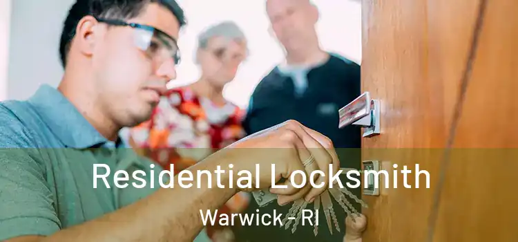  Residential Locksmith Warwick - RI