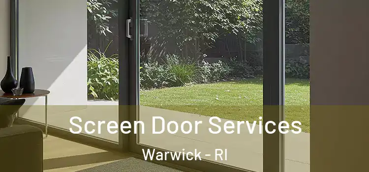 Screen Door Services Warwick - RI