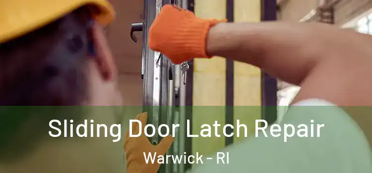  Sliding Door Latch Repair Warwick - RI