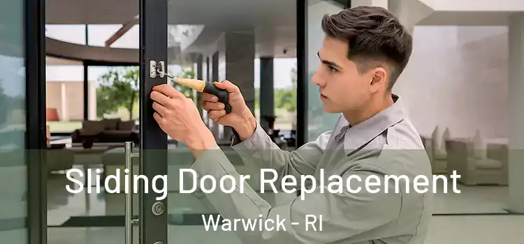 Sliding Door Replacement Warwick - RI