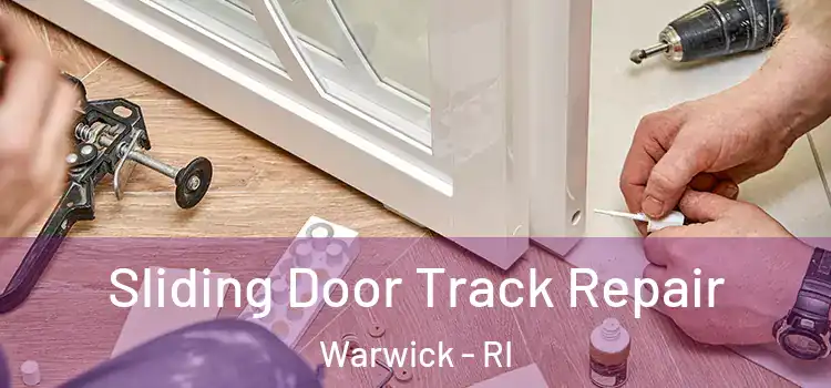  Sliding Door Track Repair Warwick - RI