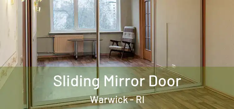  Sliding Mirror Door Warwick - RI