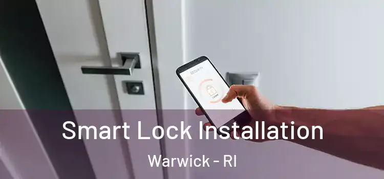 Smart Lock Installation Warwick - RI